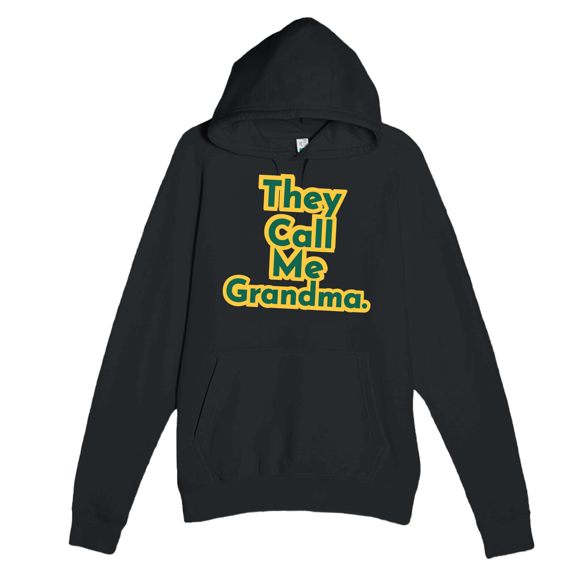 They Call Me Grandma — heartfelt black unisex hoodie