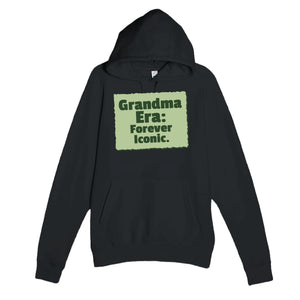 Grandma Era: Forever Iconic — cute black unisex hoodie