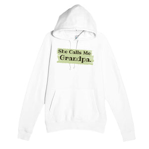 She Calls Me Grandpa — heartfelt white unisex hoodie