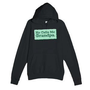 He Calls Me Grandpa — heartfelt black unisex hoodie