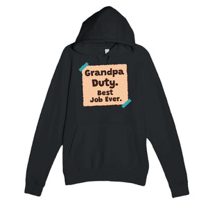 Grandpa Duty. Best Job Ever — cute black unisex hoodie