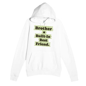 Brother • Built-in Best Friend — cute white unisex hoodie