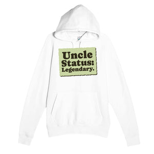 Uncle Status: Legendary — cute white unisex hoodie