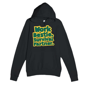 Work Bestie. Survival Partner — funny black unisex hoodie