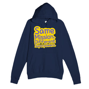Same Mission. Different Superpowers — cute navy unisex hoodie