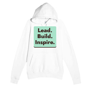 Lead. Build. Inspire — heartfelt white unisex hoodie