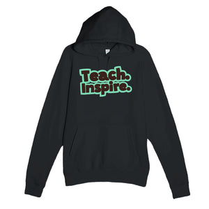 Teach. Inspire — heartfelt black unisex hoodie