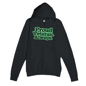 Proud Veteran. Always — heartfelt black unisex hoodie