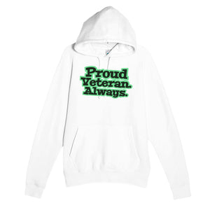 Proud Veteran. Always — heartfelt white unisex hoodie