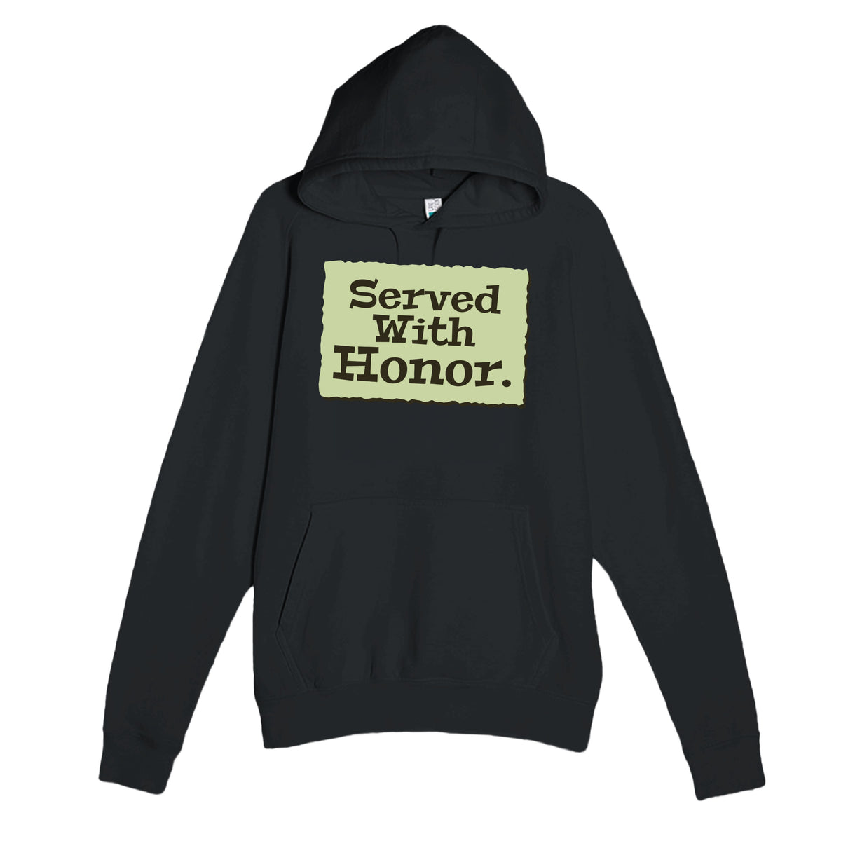 Served With Honor — heartfelt black unisex hoodie