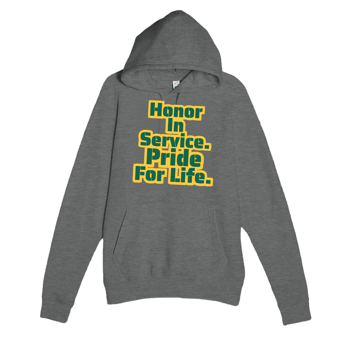 Honor In Service. Pride For Life — heartfelt graphite heather unisex hoodie