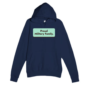Proud Military Family — heartfelt navy unisex hoodie