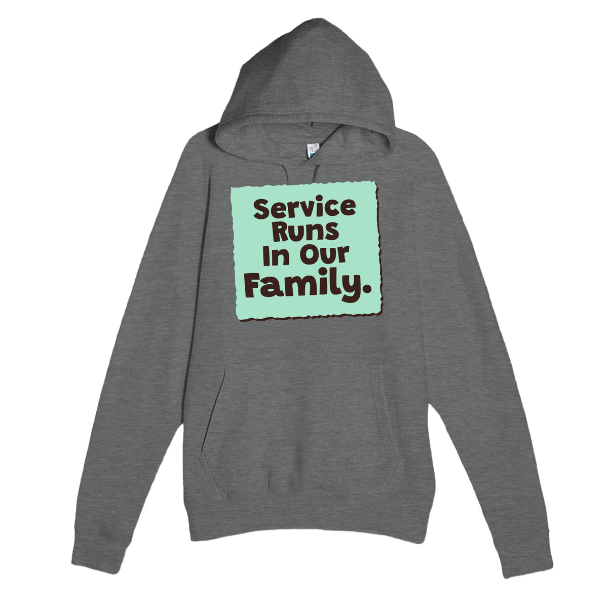 Service Runs In Our Family — heartfelt graphite heather unisex hoodie