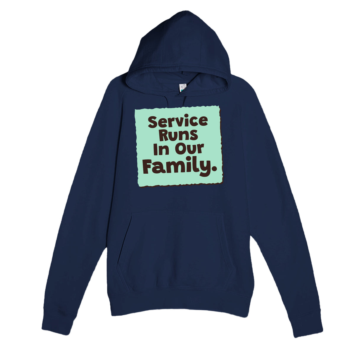 Service Runs In Our Family — heartfelt navy unisex hoodie
