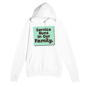 Service Runs In Our Family — heartfelt white unisex hoodie