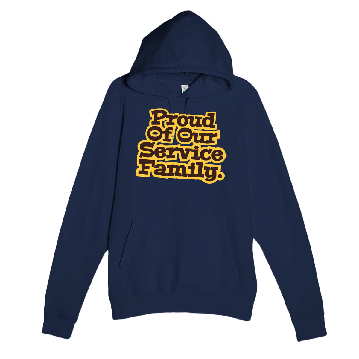 Proud Of Our Service Family — heartfelt navy unisex hoodie