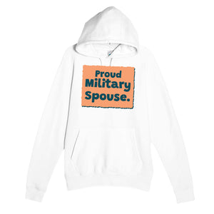 Proud Military Spouse — heartfelt white unisex hoodie
