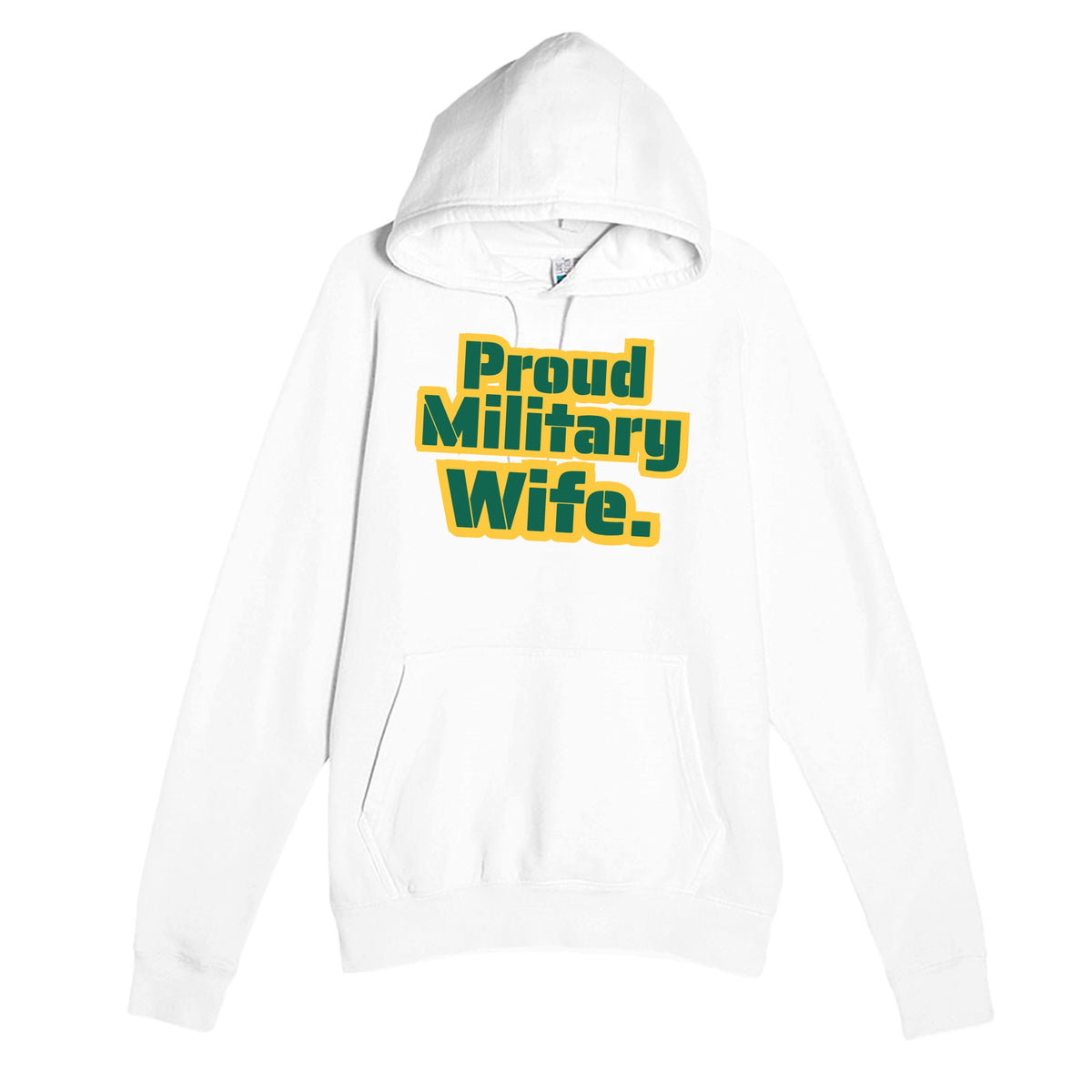 Proud Military Wife — heartfelt white unisex hoodie