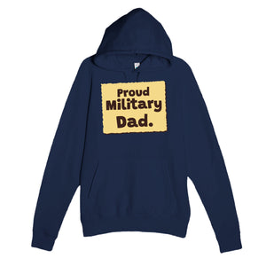 Proud Military Dad — heartfelt navy unisex hoodie