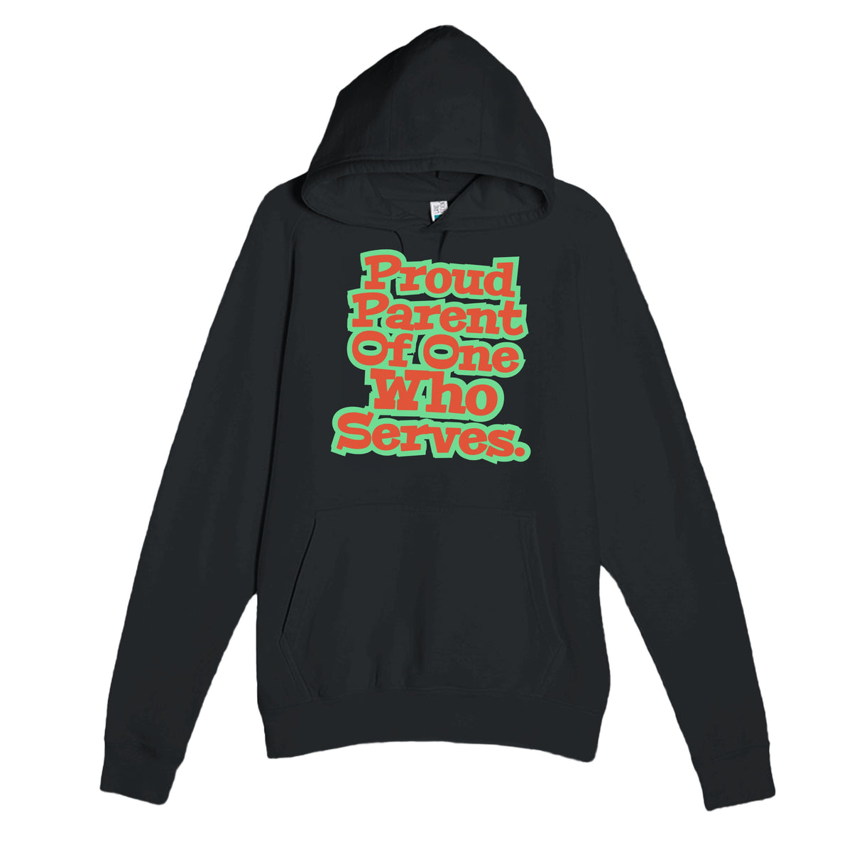 Proud Parent Of One Who Serves — heartfelt black unisex hoodie