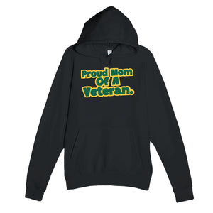 Proud Mom Of A Veteran — heartfelt black unisex hoodie