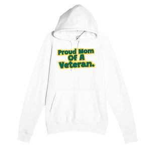 Proud Mom Of A Veteran — heartfelt white unisex hoodie