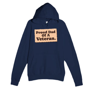 Proud Dad Of A Veteran — heartfelt navy unisex hoodie
