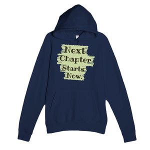 Next Chapter Starts Now — heartfelt navy unisex hoodie