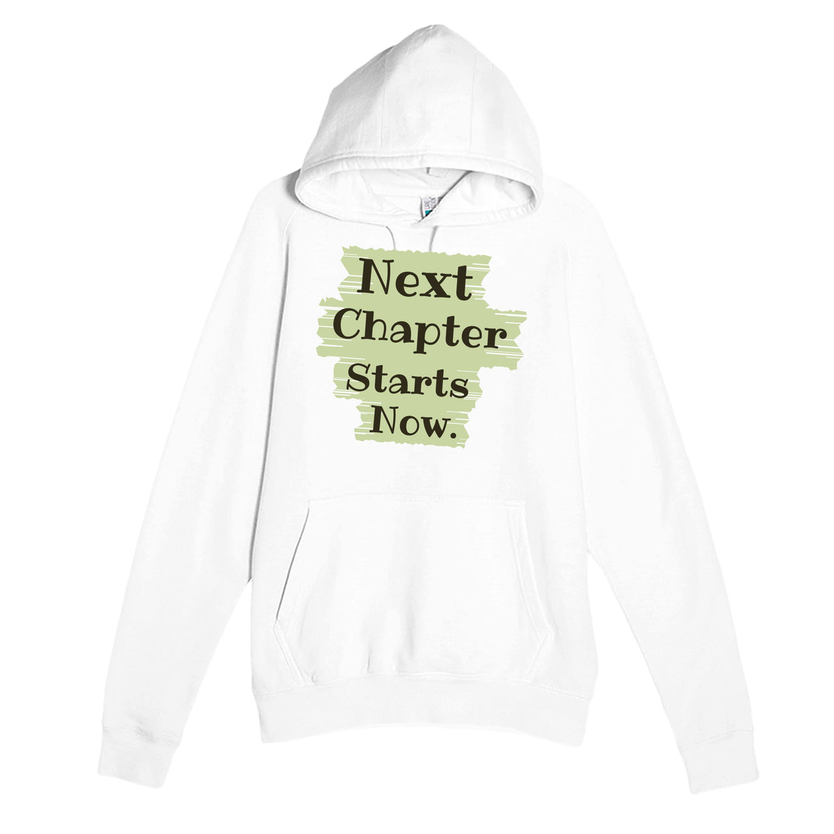 Next Chapter Starts Now — heartfelt white unisex hoodie