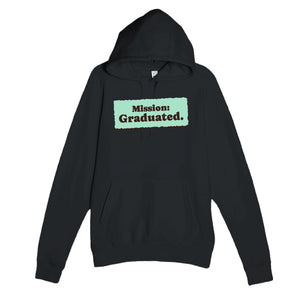 Mission: Graduated — cute black unisex hoodie
