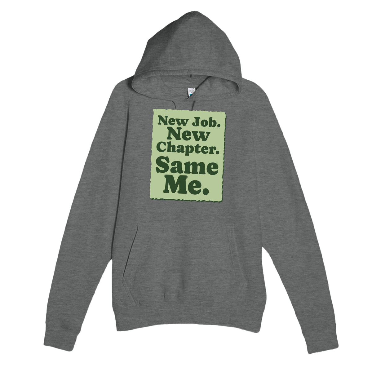 New Job. New Chapter. Same Me — cute graphite heather unisex hoodie
