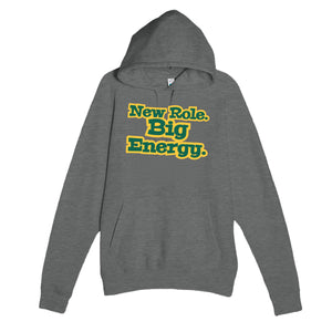 New Role. Big Energy — cute graphite heather unisex hoodie