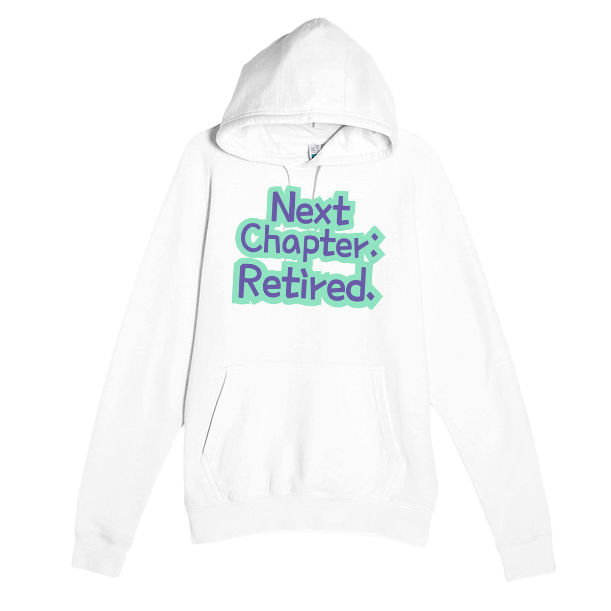 Next Chapter: Retired — heartfelt white unisex hoodie