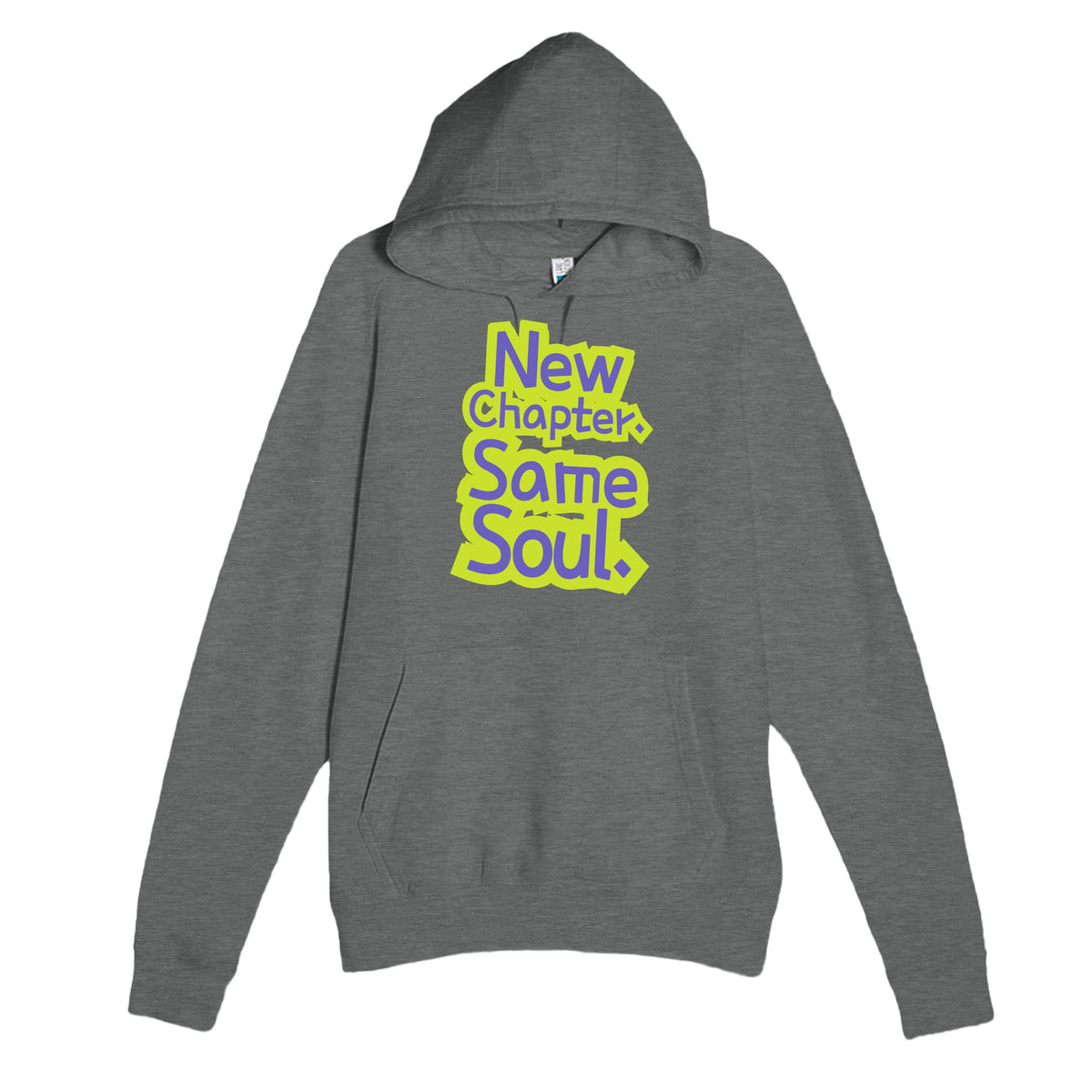 New Chapter. Same Soul — heartfelt graphite heather unisex hoodie