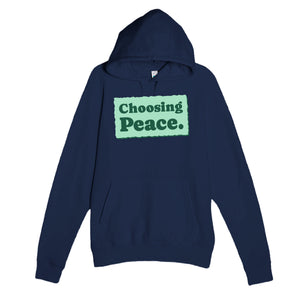 Choosing Peace — heartfelt navy unisex hoodie