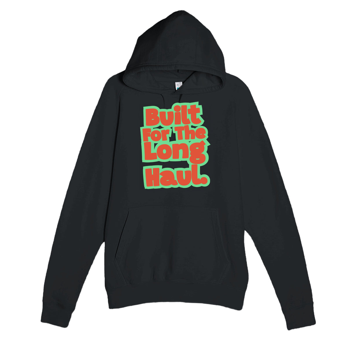 Built For The Long Haul — heartfelt black unisex hoodie