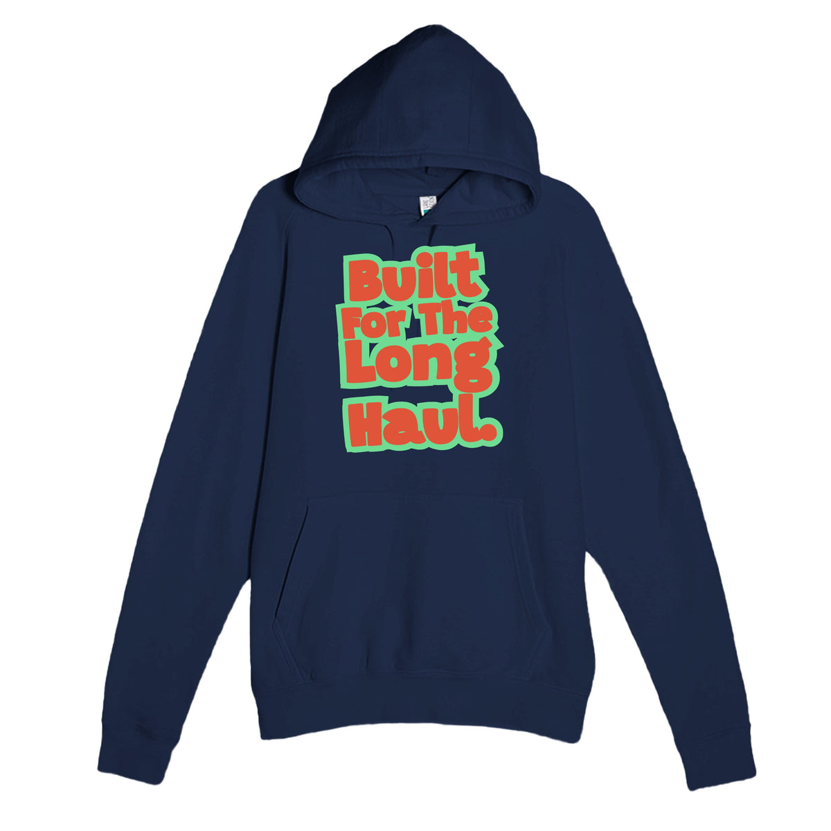 Built For The Long Haul — heartfelt navy unisex hoodie