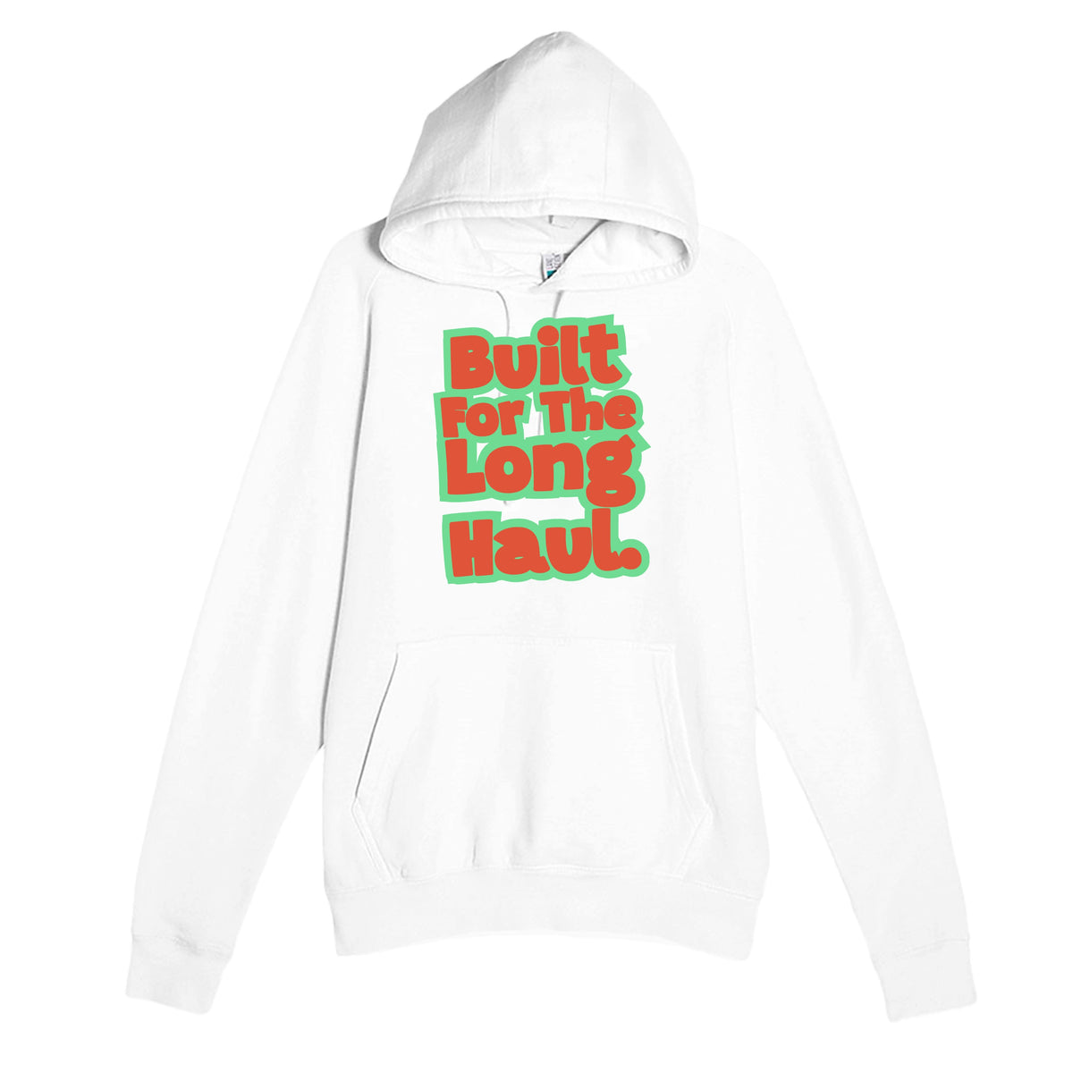 Built For The Long Haul — heartfelt white unisex hoodie