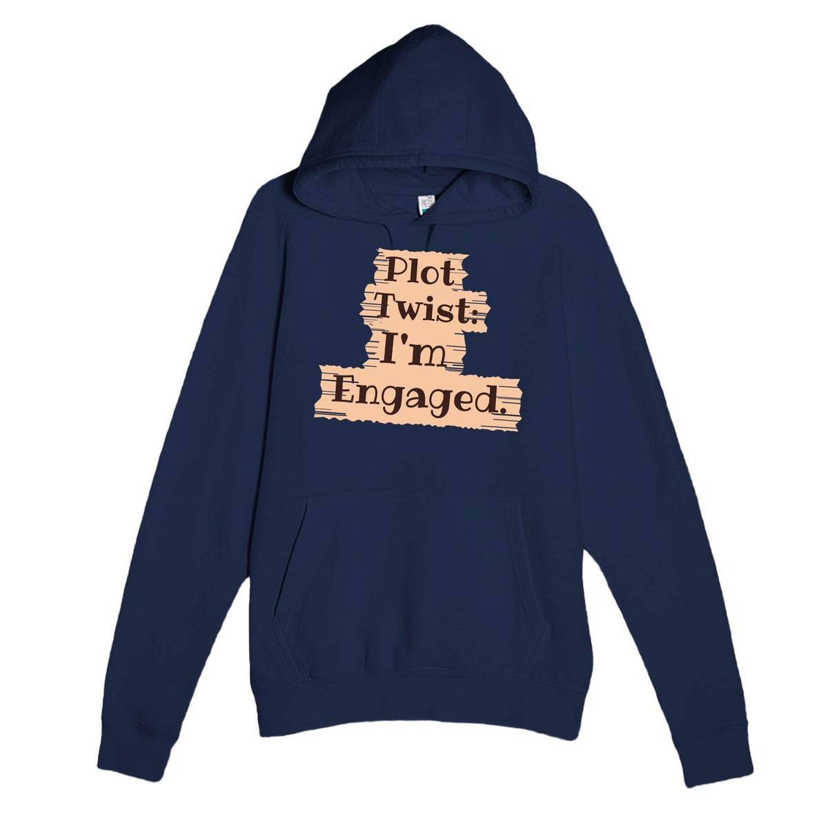 Plot Twist: I’m Engaged — funny navy unisex hoodie