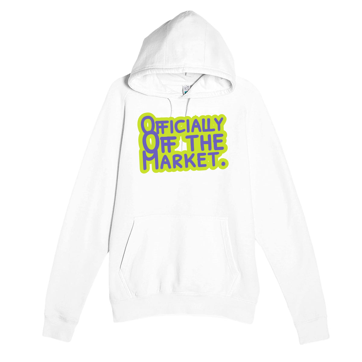 Officially Off The Market — funny white unisex hoodie
