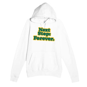 Next Stop: Forever — heartfelt white unisex hoodie