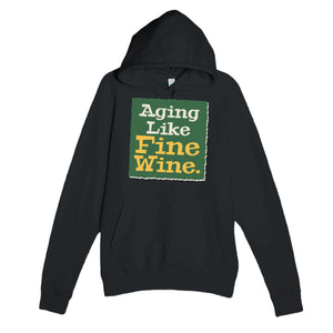 Aging Like Fine Wine — funny black unisex hoodie