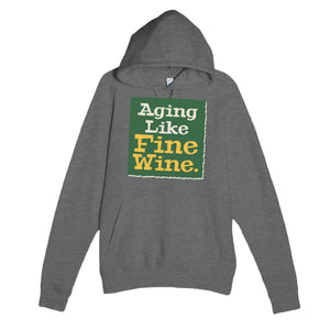 Aging Like Fine Wine — funny graphite heather unisex hoodie