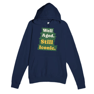 Well Aged. Still Iconic — funny navy unisex hoodie