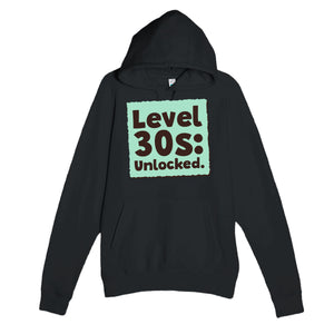 Level 30s: Unlocked — funny black unisex hoodie