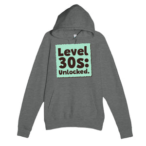 Level 30s: Unlocked — funny graphite heather unisex hoodie