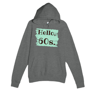 Hello, 60s — cute graphite heather unisex hoodie