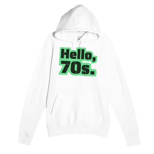Hello, 70s — cute white unisex hoodie