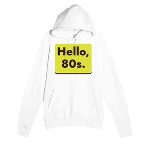 Hello, 80s — cute white unisex hoodie