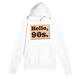 Hello, 90s — cute white unisex hoodie